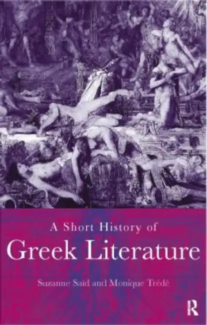 Buy A Short History of Greek Literature (English, Suzanne Said | Monique Trede) — BookShops.in