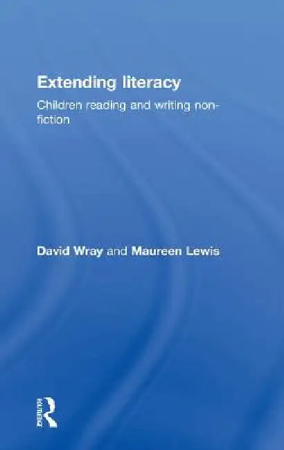 Extending Literacy (English, Maureen Lewis | David Wray)