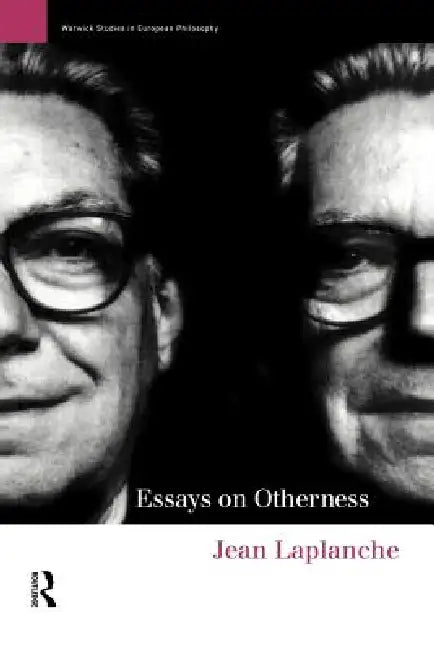 Essays on Otherness (English, Jean LaPlanche | John Fletcher | Luke Thurston)