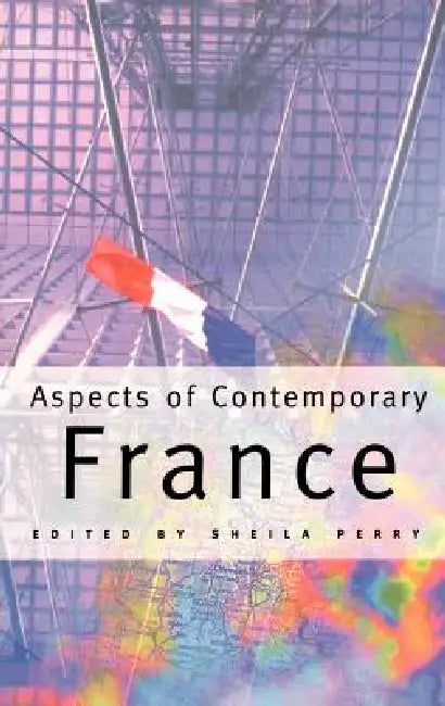 Buy Aspects of Contemporary France (English, Sheila Perry) — BookShops.in