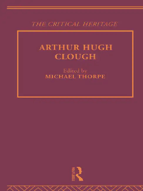 Arthur Hugh Clough (English, Thorpe Michael)
