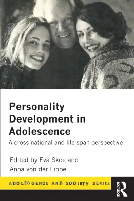 Buy Personality Development In Adolescence (English, Eva Skoe | Anna Von Der Lippe) — BookShops.in