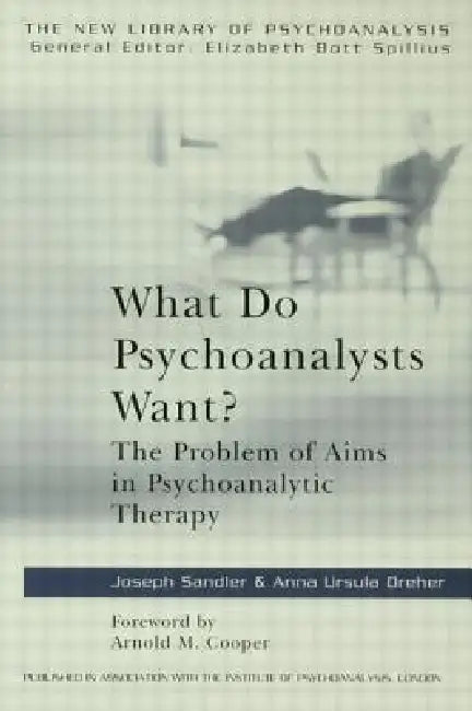 Buy What Do Psychoanalysts Want? (English, Dreher Anna Ursula | Joseph Sandler) — BookShops.in