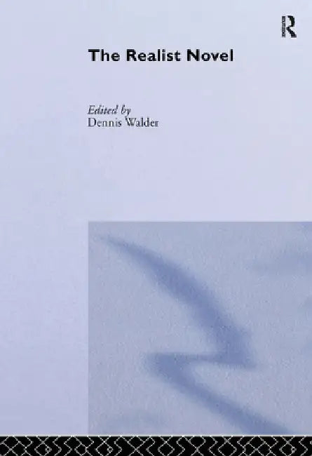 Buy The Realist Novel (English, Dennis Walder) — BookShops.in