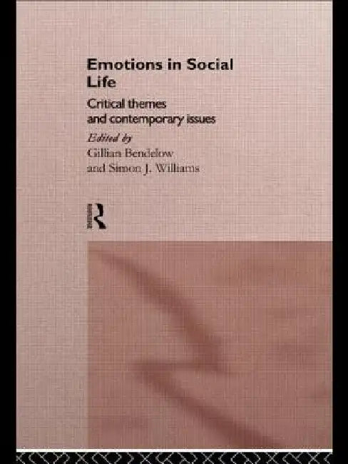 Emotions in Social Life (English, Gillian Bendelow | Simon J. Williams)