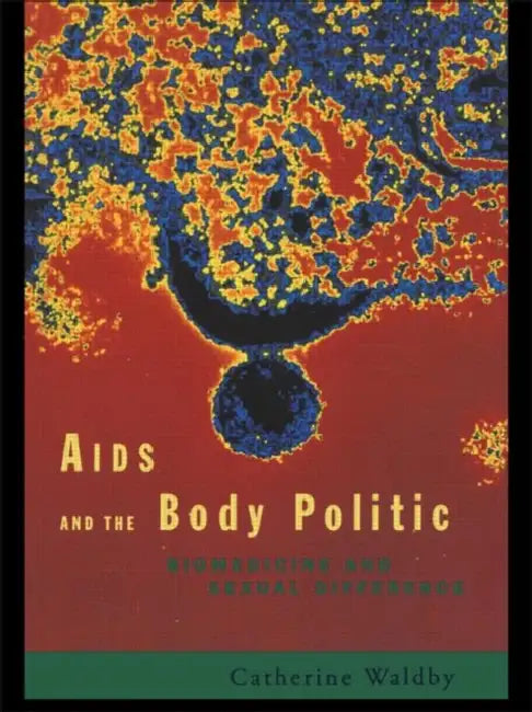 Buy AIDS and the Body Politic (English, Waldby Catherine) — BookShops.in