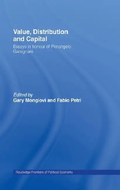 Buy Value, Distribution and Capital (English, Gary Mongiovi | Fabio Petri) — BookShops.in