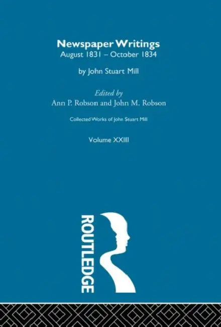 Buy Collected Works of John Stuart Mill (English, Robson J.M. | Ann P. Robson) — BookShops.in