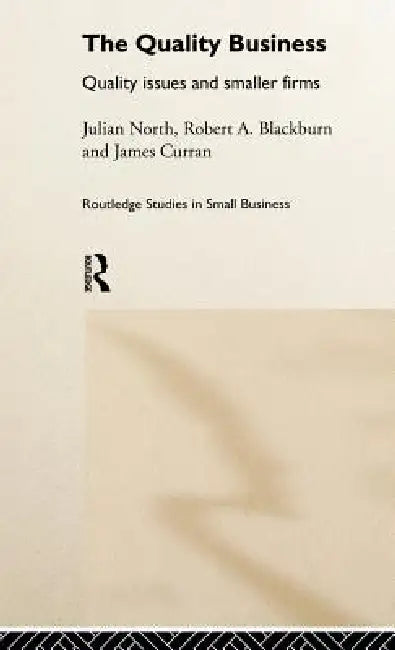 Buy The Quality Business (English, Robert Blackburn | James Curran | Julian North) — BookShops.in
