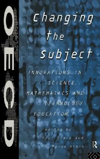 Buy Changing the Subject (English, J. Myron Atkin | Paul Black) — BookShops.in