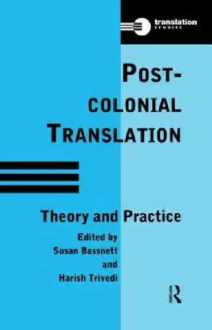 Buy Postcolonial Translation (English, Susan Bassnett | Editor) | Harish Trivedi) — BookShops.in