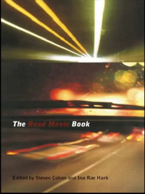Buy The Road Movie Book (English, Steven Cohan | Ina Rae Hark) — BookShops.in