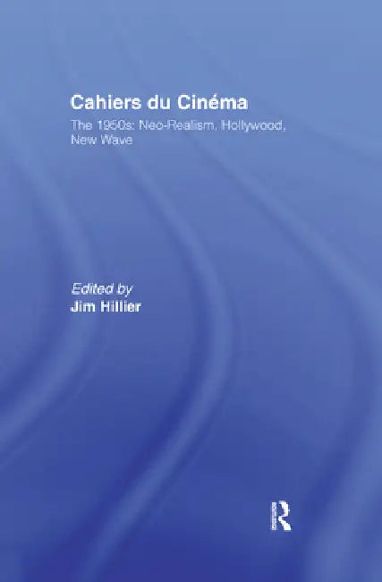 Cahiers Du Cinema (English, Jim Hillier)
