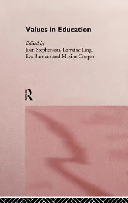 Values in Education (English, Eva Burman | Maxine Cooper | Lorraine Ling)