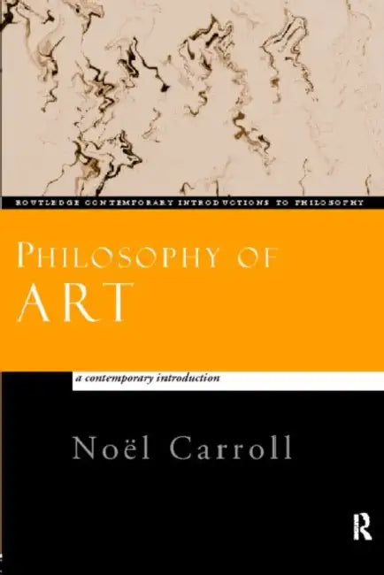Philosophy of Art (English, Noël Carroll)