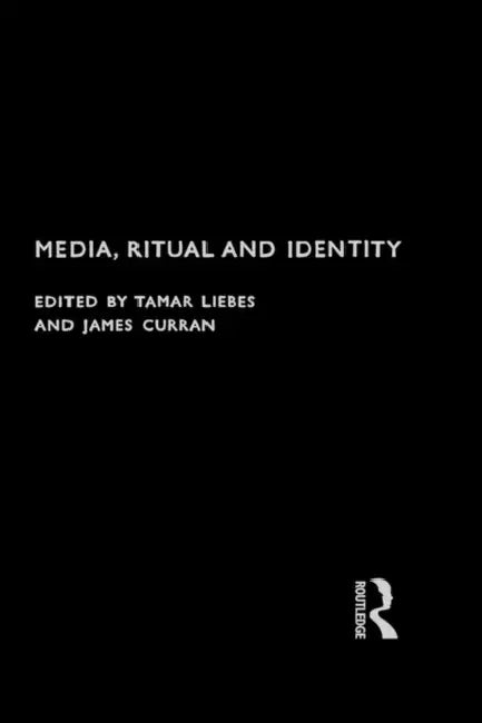 Buy Media, Ritual and Identity (English, Curran James | Tamar Liebes) — BookShops.in