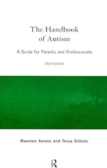 Buy The Handbook of Autism (English, Maureen Aarons | Tessa Gittens) — BookShops.in