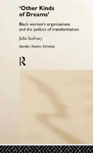 'Other Kinds of Dreams' (English, Julia Sudbury)