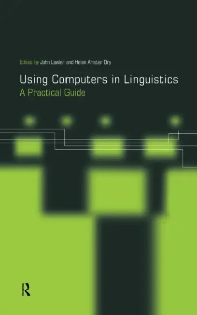 Buy Using Computers in Linguistics | by Helen Aristar Dry | John Lawler | Routledge | by Helen Aristar Dry | John Lawler | Routledge | by Helen Aristar Dry | John Lawler | Routledge | by Helen Aristar Dry | John Lawler | Routledge | by Helen Aristar Dry | John Lawler | Routledge | by Helen Aristar Dry | John Lawler | Routledge | by Helen Aristar Dry | John Lawler | Routledge | by Helen Aristar Dry | John Lawler | Routledge | by Helen Aristar Dry | John Lawler | Routledge | by Helen Aristar Dry | Joh — BookShops.in