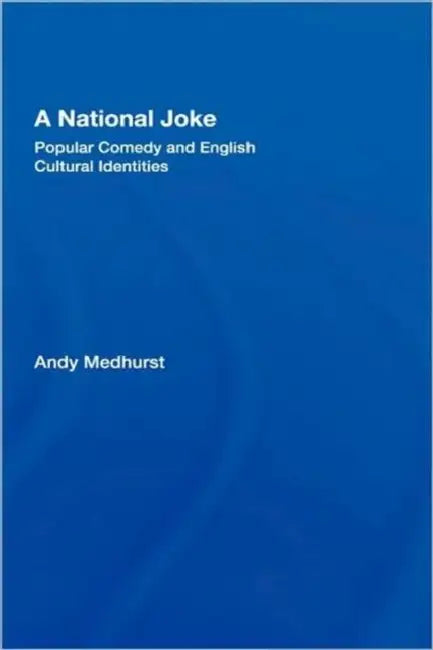 Buy A National Joke (English, Andy Medhurst) — BookShops.in