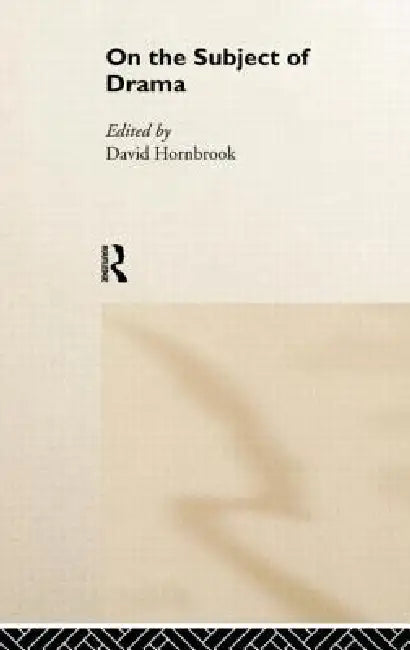 Buy On the Subject of Drama (English, David Hornbrook) — BookShops.in