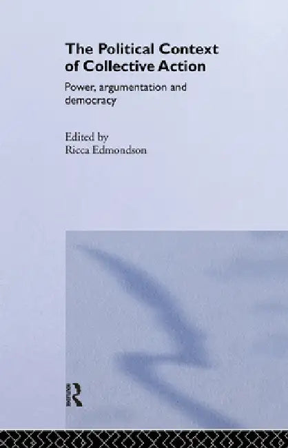 Buy The Political Context of Collective Action (English, Ricca Edmondson) — BookShops.in