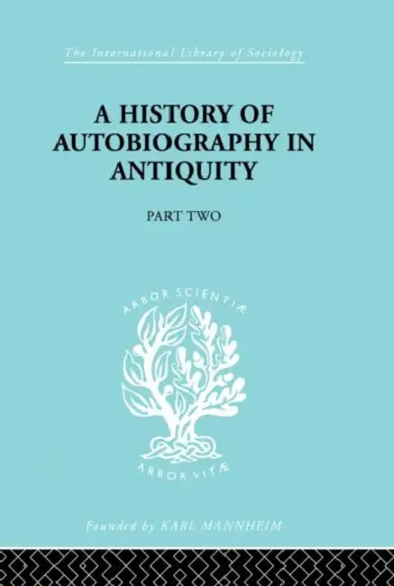 A History of Autobiography in Antiquity (English, Misch Georg)