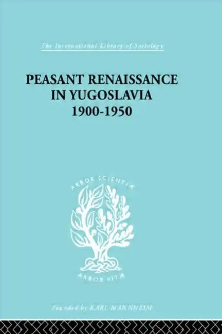 Buy Peasant Renaissance in Yugoslavia 1900 -1950 (English, Trouton Ruth) — BookShops.in