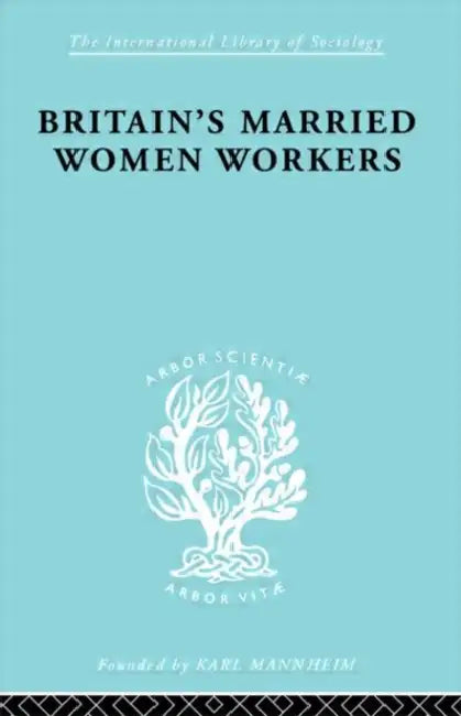 Britain's Married Women Workers (English, Klein Viola)