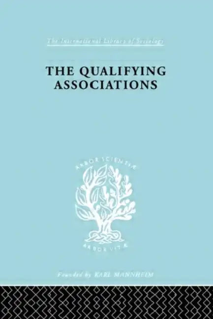 The Qualifying Associations (English, Millerson Geoffrey)