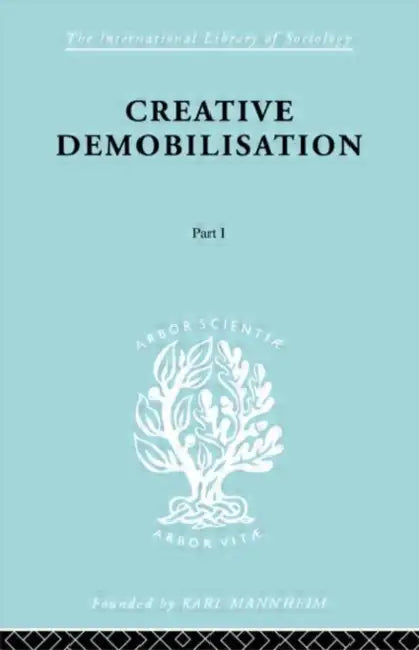 Creative Demobilisation (English, Gutkind E.A.)