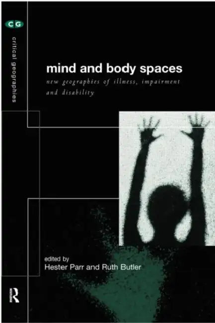 Buy Mind and Body Spaces (English, Ruth Butler | Hester Parr) — BookShops.in