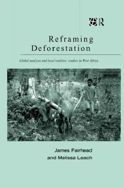 Buy Reframing Deforestation (English, Fairhead James) — BookShops.in