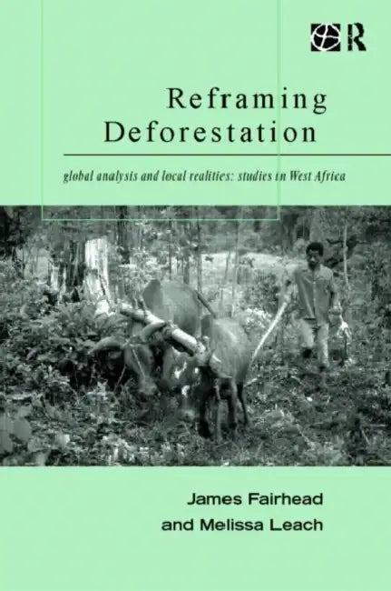 Buy Reframing Deforestation (English, Fairhead James) — BookShops.in