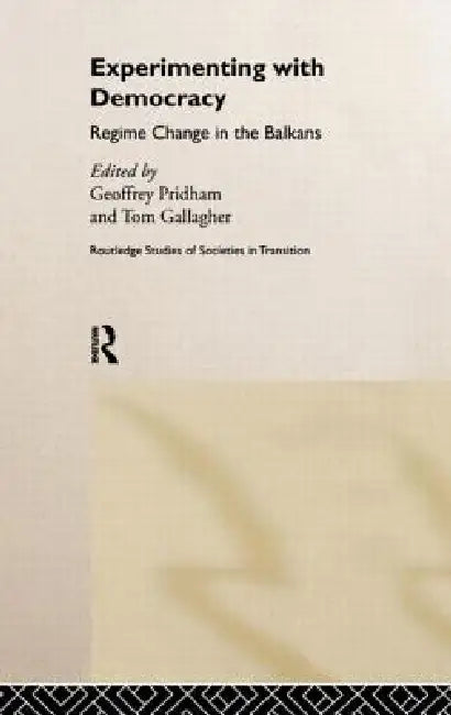 Experimenting With Democracy (English, Tom Gallagher | Geoffrey Pridham)