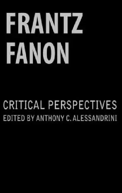 Buy Frantz Fanon (English, Anthony C. Alessandrini) — BookShops.in
