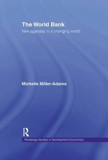 Buy The World Bank (English, Miller-Adams Michelle) — BookShops.in