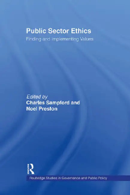 Buy Public Sector Ethics (English, Noel Preston | Charles Sampford) — BookShops.in