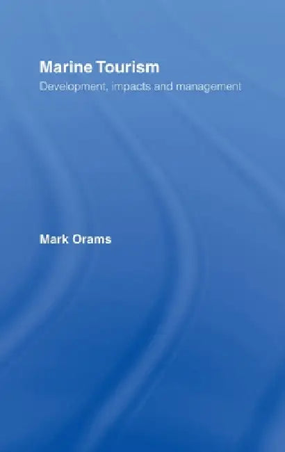 Buy Marine Tourism (English, Mark Orams) β BookShops.in