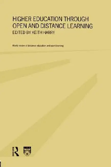 Higher Education Through Open and Distance Learning (English, Keith Harry)