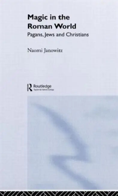 Buy Magic in the Roman World (English, Naomi Janowitz) — BookShops.in