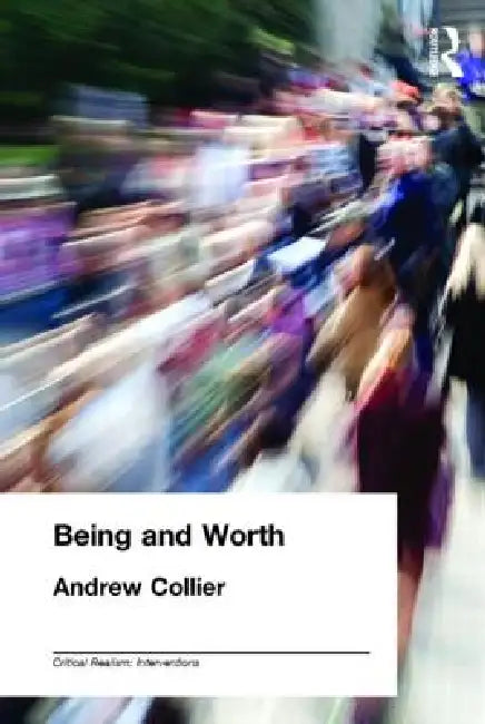 Buy Being and Worth (English, Andrew Collier) — BookShops.in