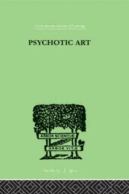 Psychotic Art (English, Reitman Francis)