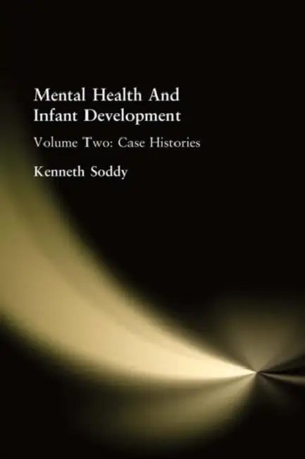 Mental Health And Infant Development (English, Soddy Kenneth)