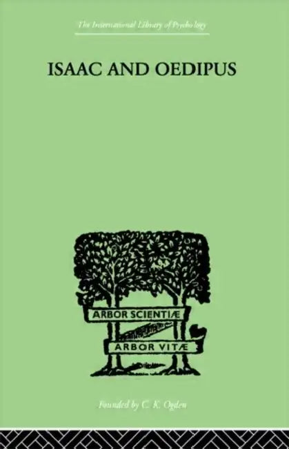 Buy Isaac And Oedipus (English, Wellisch E.) — BookShops.in