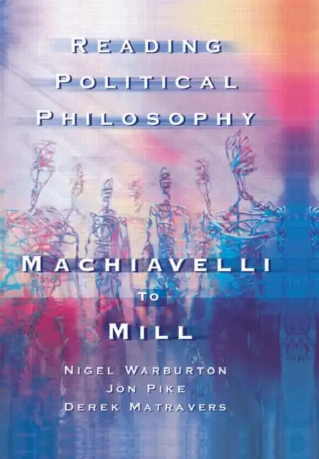 Reading Political Philosophy (English, Matravers Derek)