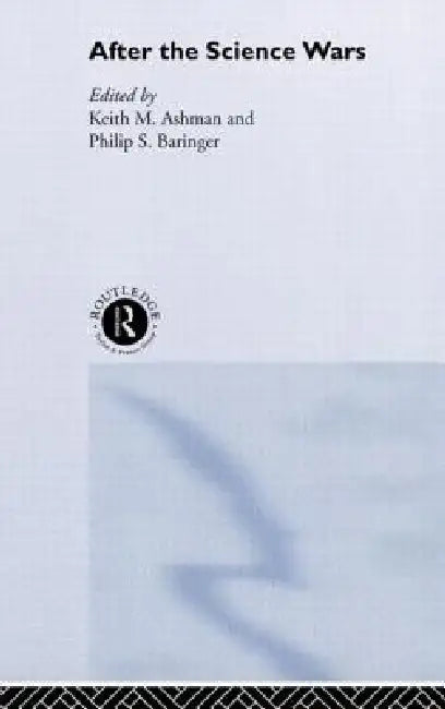 After the Science Wars (English, Keith Ashman | Phillip Barringer)