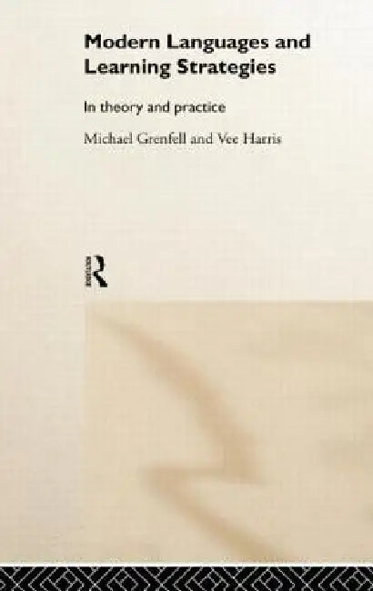 Buy Modern Languages and Learning Strategies (English, Michael Grenfell | Vee Harris) — BookShops.in