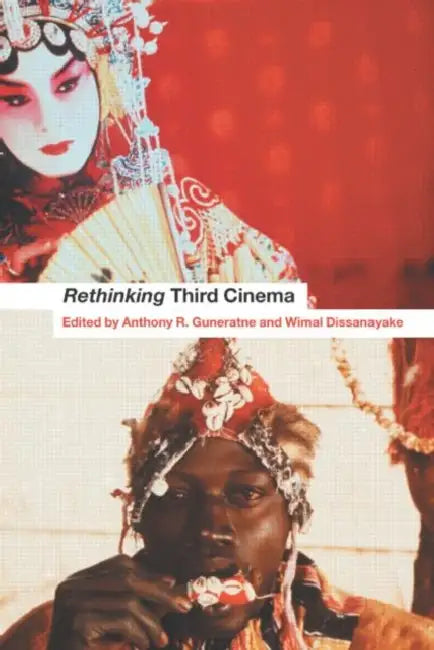 Buy Rethinking Third Cinema (English, Anthony R. Guneratne | Dissanayake Wimal) — BookShops.in