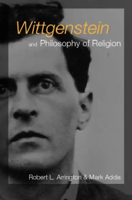 Buy Wittgenstein and Philosophy of Religion (English, Mark Addis | Robert L. Arrington) — BookShops.in